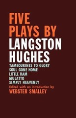Five Plays by Langston Hughes, Paperback by Smalley, Webster (EDT), Brand New…