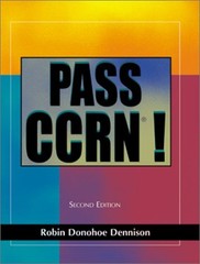 Pass CCRN! : A Comprehensive Critical Care Review Robin Donohoe D