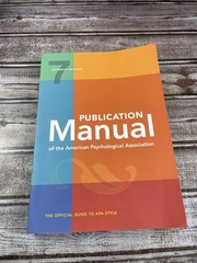 Publication Manual (OFFICIAL) 7th Edition of the American Psychological…