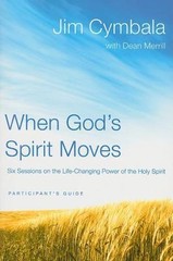When God’s Spirit Moves Bible Study Participant’s Guide: Six Sessions on the…