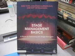 Stage Management Basics: A Primer for Performing Arts Stage Managers, Roth, Emil
