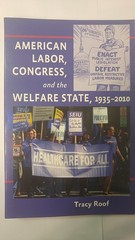 American Labor, Congress, and the Welfare State, 1935–2010