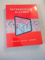 Intermediate Algebra by Marvin Bittinger (2014, Trade Paperback)