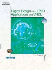 Digital Design with CPLD Applications and VHDL – Hardcover – GOOD