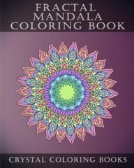 Fractal Mandala Coloring Book: 30 Fractal Mandala Coloring Pages Intricate…