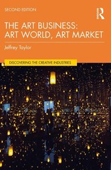 The Art Business: Art World, Art Market by Jeffrey Taylor Paperback Book