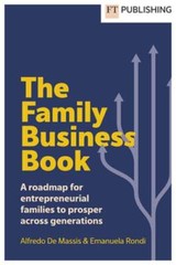 The Family Business Book: A roadmap for entrepreneurial families to prosper: New