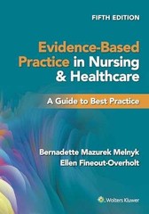 Evidence-Based Practice in Nursing – Paperback, by Melnyk PhD RN – Acceptable q