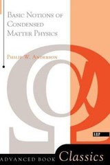 Basic Notions Of Condensed Matter Physics (Advanced Books Classics), Anderson, P
