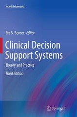 Clinical Decision Support Systems: Theory and Practice (Health Informatics)