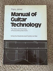 Manual of Guitar Technology Hard Cover, First English Edition, Franz Jahnel 1981