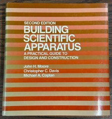 Building Scientific Apparatus, 2nd Ed. by Moore, Davis, Coplan – Hardcover w/ DJ