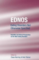Ednos Eating Disorders Not Otherwise Specified : Scientific And Clinical Pers…