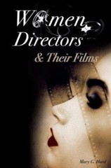 Women Directors and Their Films, Hurd, Mary G., Good Book