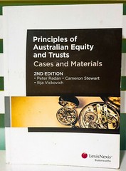 Principles of Australian Equity and Trusts: Cases and Materials; 2nd Edition!