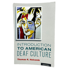 Introduction to American Deaf Culture Thomas K Holcomb Paperback Oxford Press