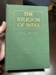1958 The Religion Of India The Sociology Of Hinduism & Buddhism Max Weber