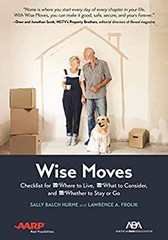 ABA/AARP Wise Moves : Checklist for Where to Live, What to Consid