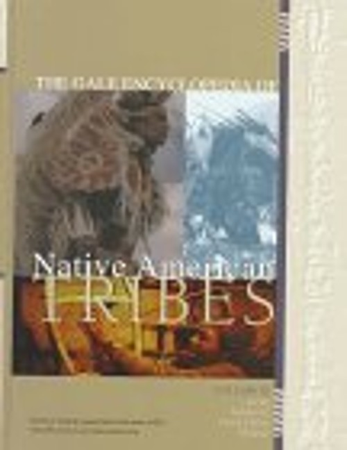 The Gale Encyclopedia of Native American Tribes Vol. 3 : The Arct