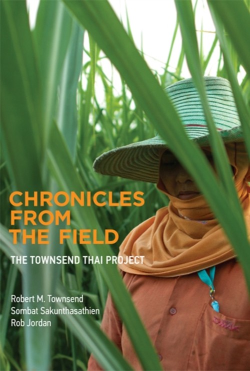 Chronicles from the Field : The Townsend Thai Project Hardcover
