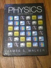Physics by James Walker 5th Edition