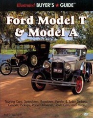 Illustrated Ford Model T & Model A Buyer’s Guide (Illustrated Buyer’s Guide)