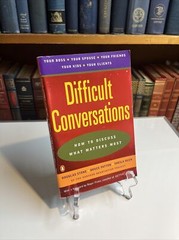 Difficult Conversations : How to Discuss What Matters Most by Bruce Patton,…