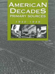 American Decades Primary Sources: 1940-1949