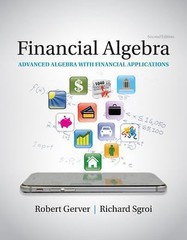 Financial Algebra: Advanced Algebra with Financial Applications by Gerver, Robe