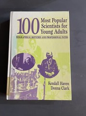 100 Most Popular Scientists for Young Adults : Biological Sketches and Profes…