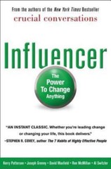 Influencer: The Power to Change Anything, Kerry Patterson, Joseph Grenny, David