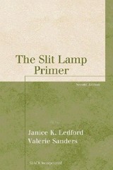 THE SLIT LAMP PRIMER (THE BASIC BOOKSHELF FOR EYECARE By Ledford Janice K. Comt