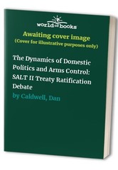 The Dynamics of Domestic Polit – VERY GOOD
