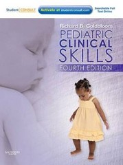 Pediatric Clinical Skills: With STUDENT CONSULT Online Access, 4e – GOOD