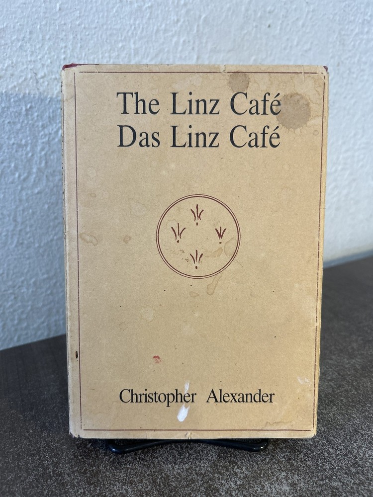 The Linz Cafe / Das Linz Cafe by Christopher Alexander hardcover in jacket