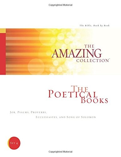 The Poetical Books: Job, Psalms, Proverbs, Ecclesiastes, and Song of Solomon…