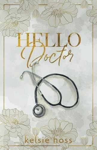 Hello Doctor – Paperback, by Hoss Kelsie – New h