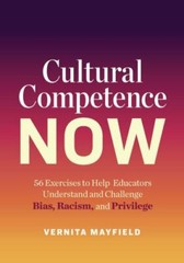 Cultural Competence Now: 56 Exercises t- Vernita Mayfield, 1416628495, paperback