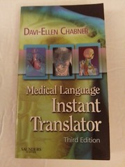 Medical Language Instant Translator 3rd Ed. by Davi-Ellen Chabner BA, MAT