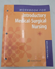 Introductory Medical-Surgical Nursing Workbook Wolters Kluwer 12th Edition