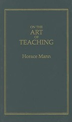 On the Art of Teaching (Books of Ameri…, Mann, Horace