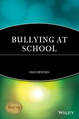 Bullying at School: What We Know and What We Can Do (Understanding Children’…