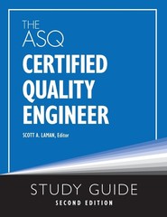 The ASQ Certified Quality Engineer Study Guide, Second Edition Paperback