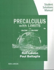 Student Study Guide and Solutions Manual for Larson’s Precalculus with Limits,