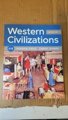Western Civilizations by Cole Joshua; Symes Volume One 21st Edition