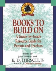 Books to Build On: A Grade-by-Grade Resource Guide for Parents and Teachers (Cor
