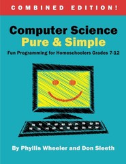 Computer Science Pure and Simple, Combined Edition: Fun Programming for Home…