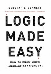 Logic Made Easy: How to Know When Language Deceives You – Hardcover – VERY GOOD