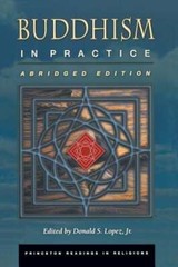 Buddhism in Practice: Abridged Edition by Donald S Lopez: Used