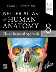 Netter Atlas of Human Anatomy: Classic Regional Approach (8e, Paperback)